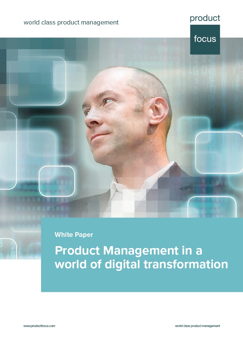 Product Management in a world of digital transformation white paper
