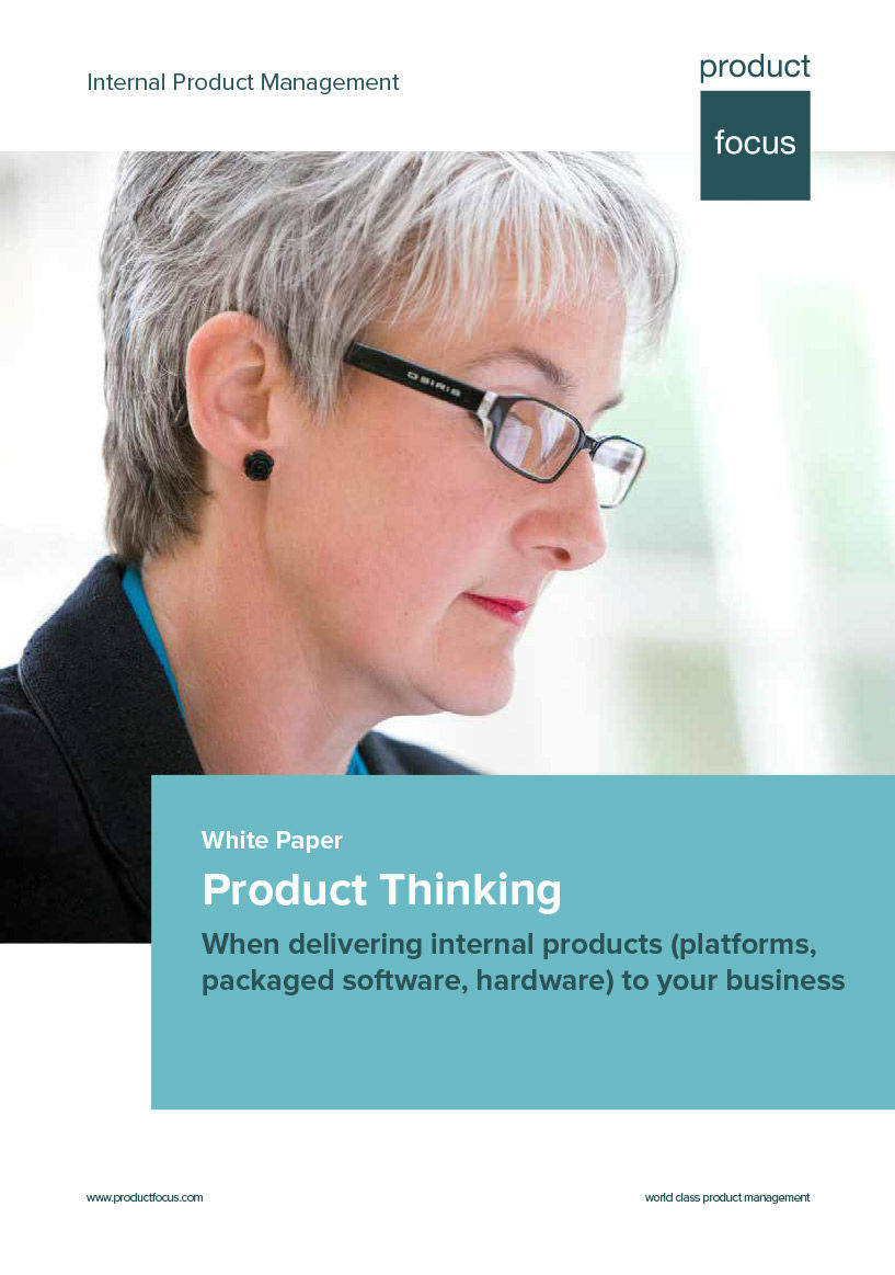 Product Thinking - Internal Product Management white paper